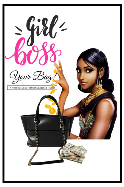 Girl, Boss Your Bag!